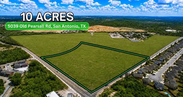 10± AC  Old Pearsall Rd